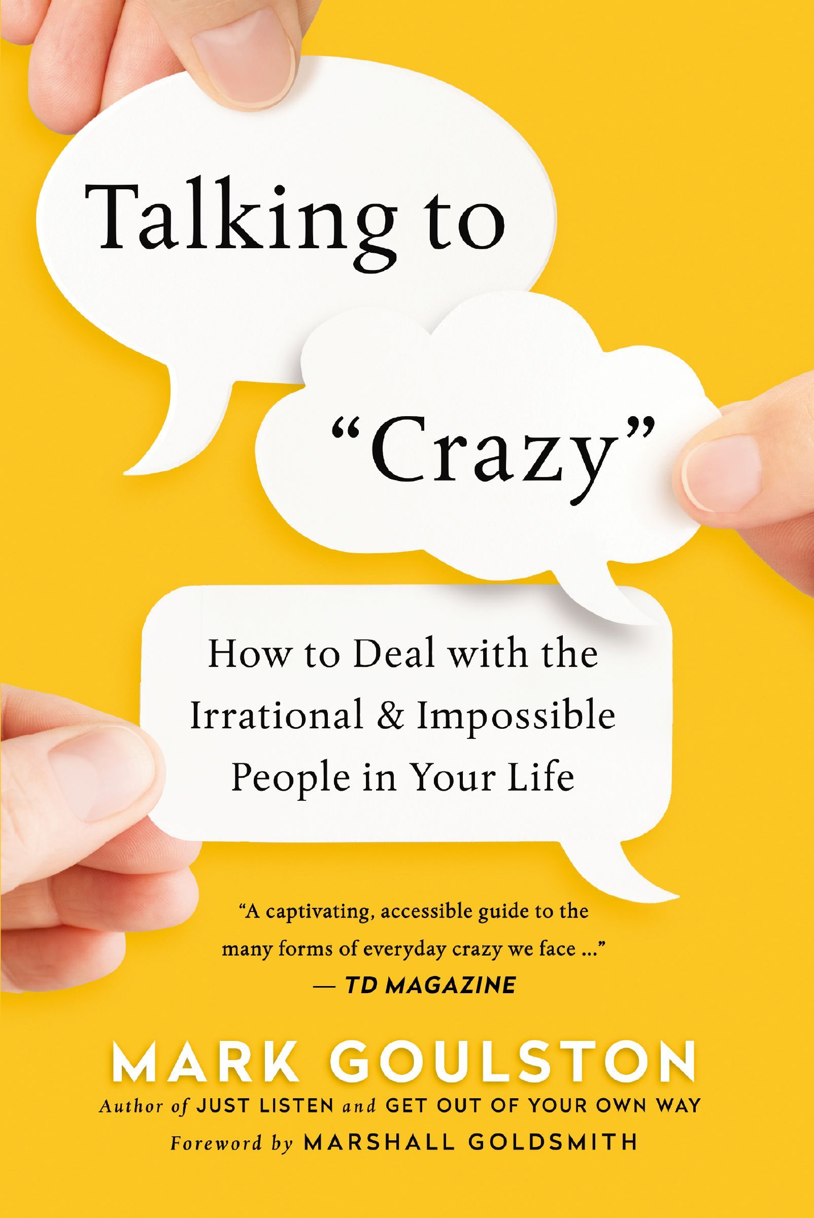 Talking to "Crazy"