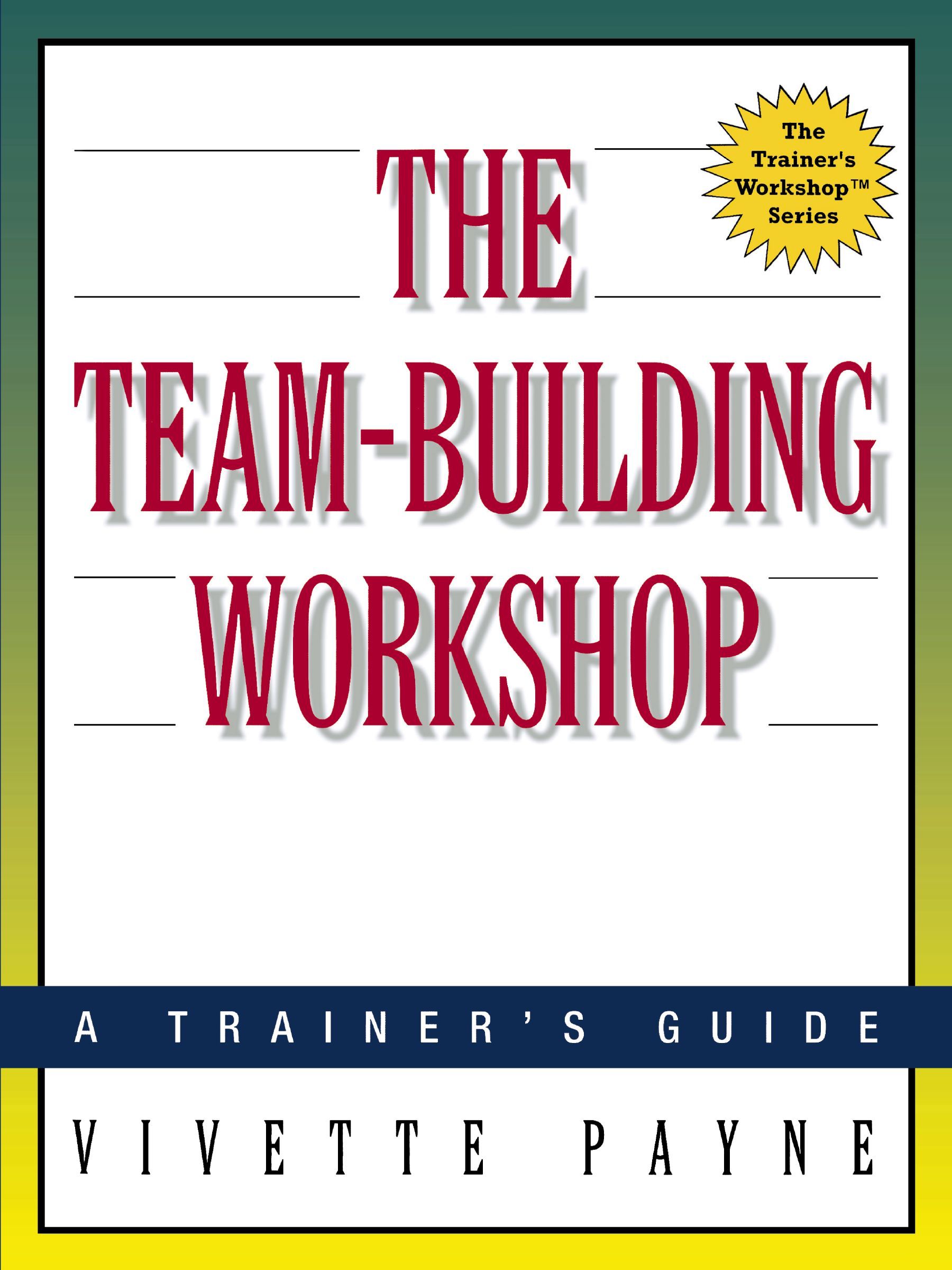 Team-Building Workshop, Paperback, Vivette Payne