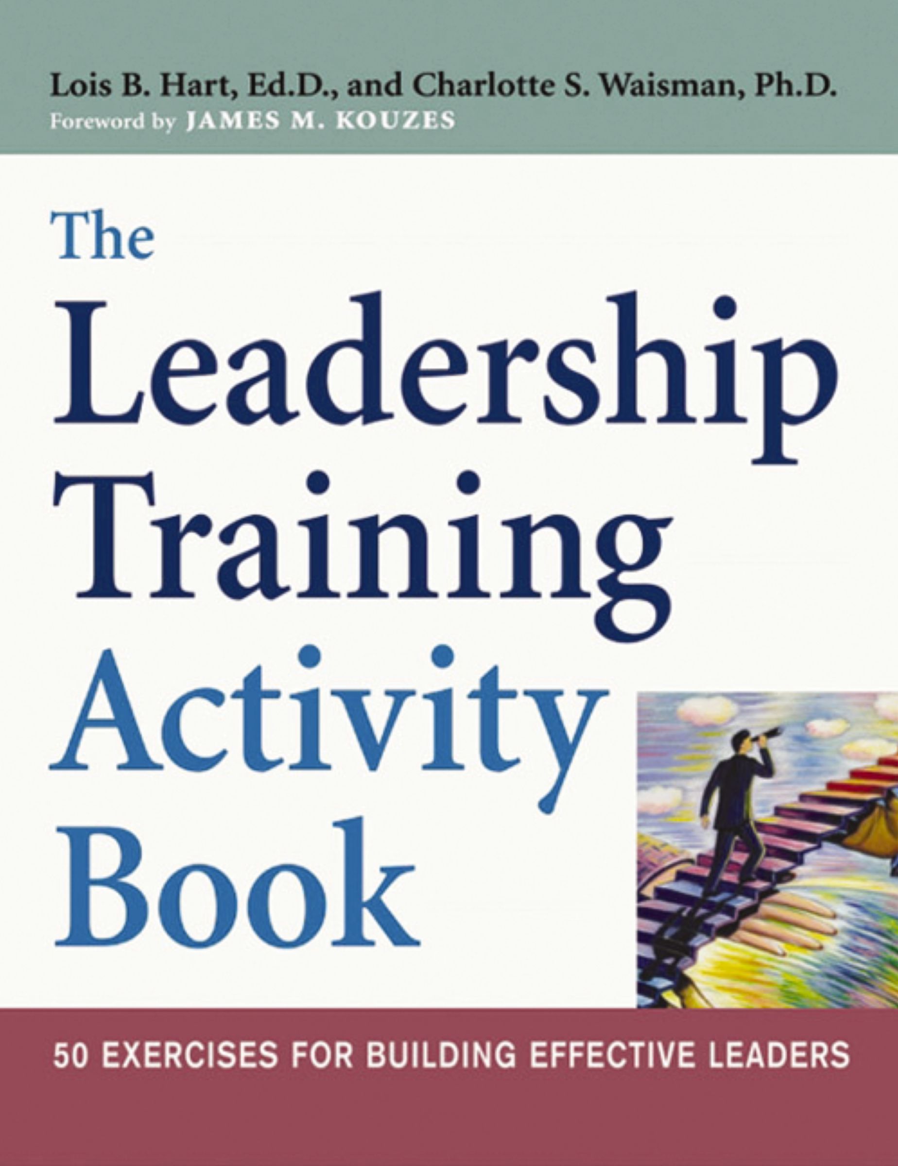 Book - The Leadership Training Activity Book - 50 Exercises for Building Effective Leaders
