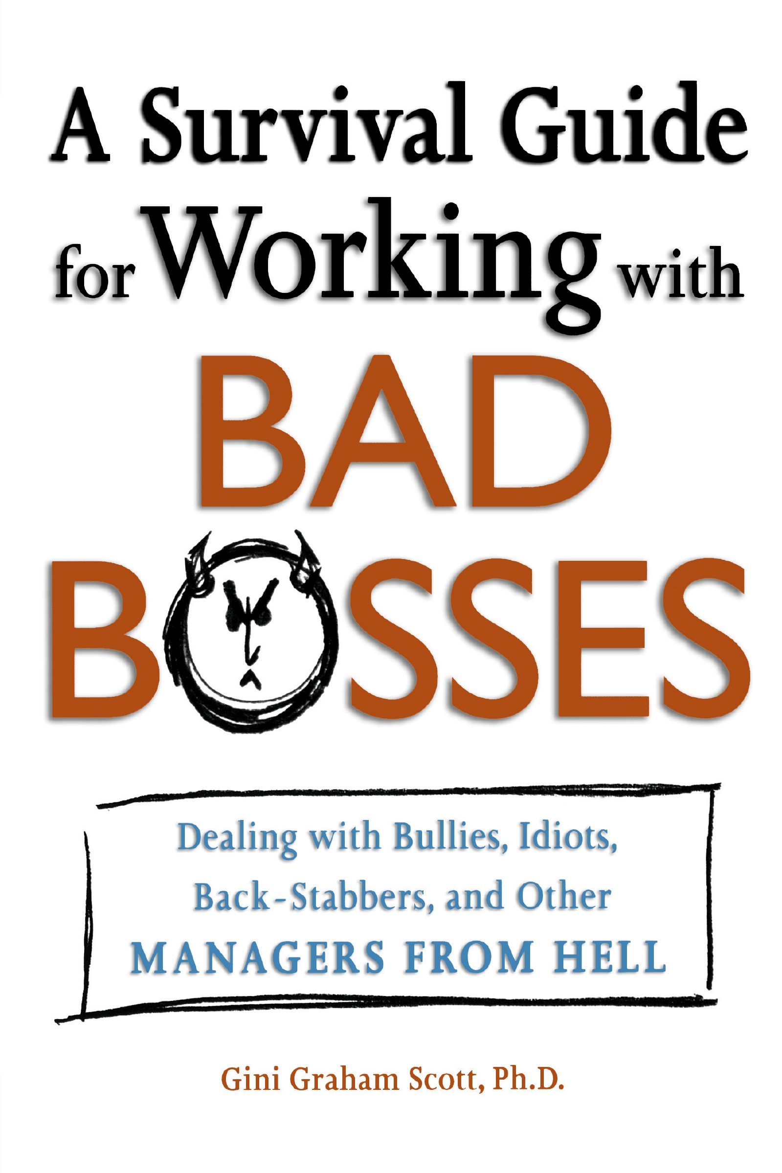 A Survival Guide for Working with Bad Bosses Book Cover