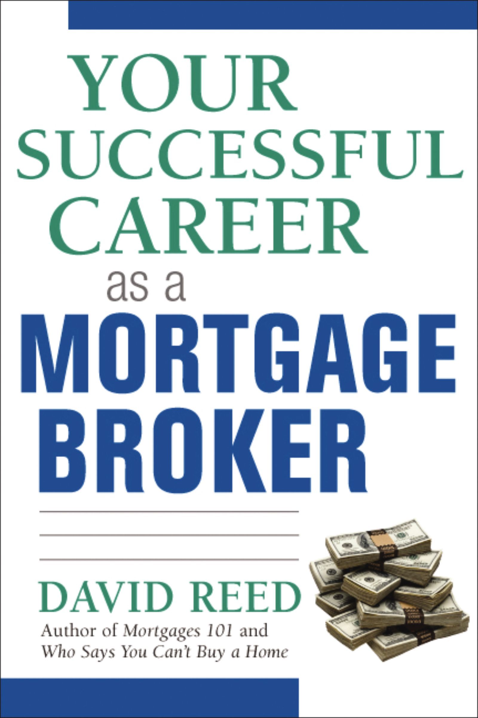 Your Successful Career as a Mortgage Broker - Image 3