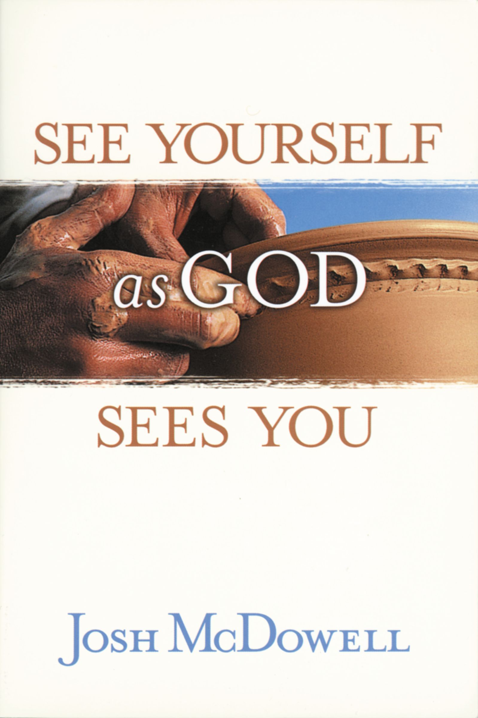 See Yourself As God Sees You
