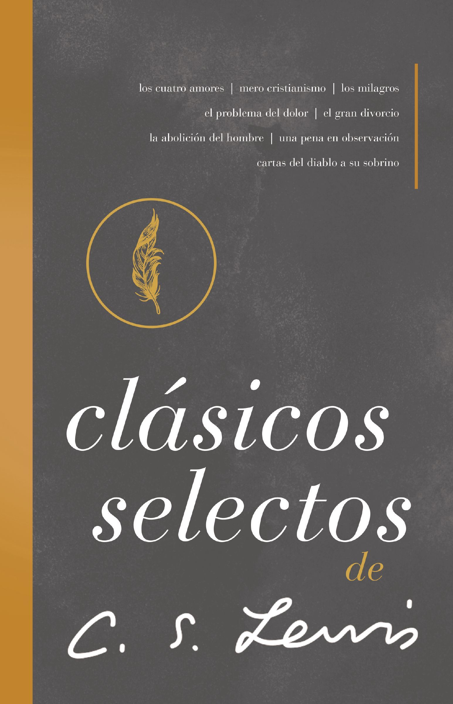 The C. S. Lewis Signature Classics