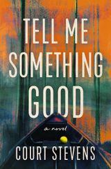 Book Cover of 'Tell Me Something Good'