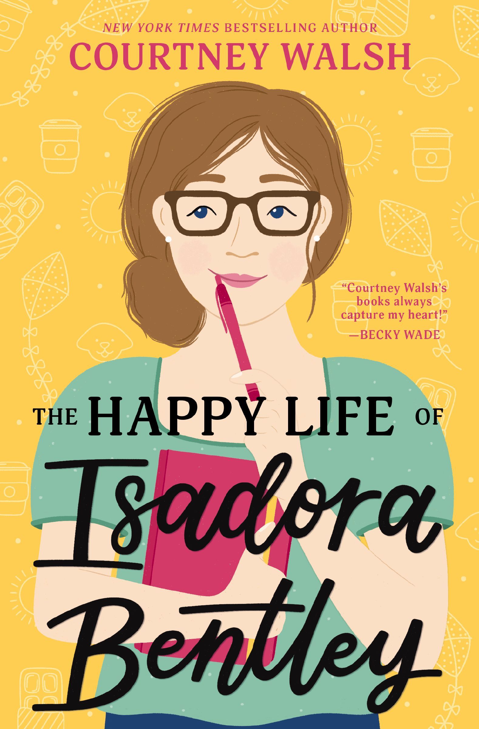 Book Cover of 'The Happy Life of Isadora Bentley'