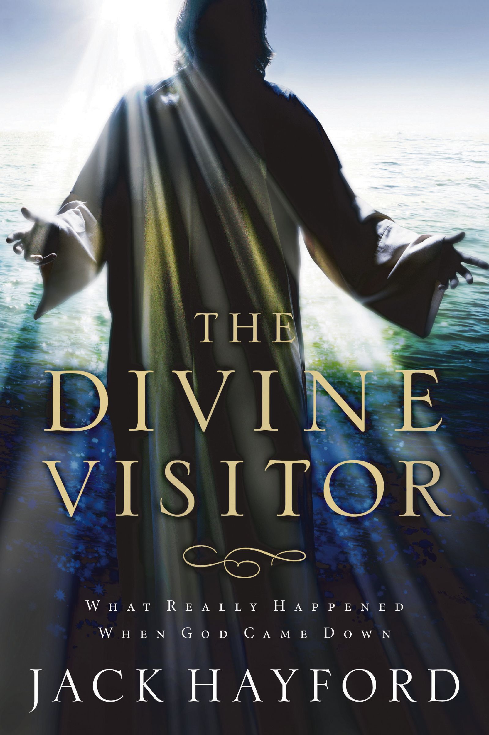 Divine Visitor, Paperback, Jack Hayford