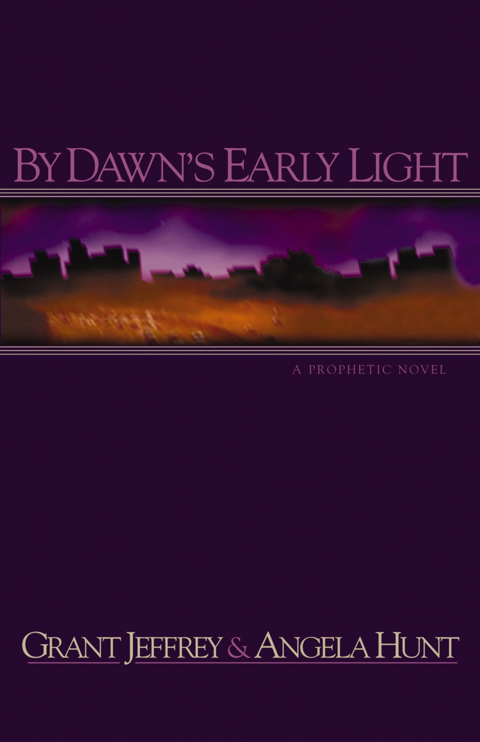By Dawn's Early Light, Paperback, Grant Jeffrey