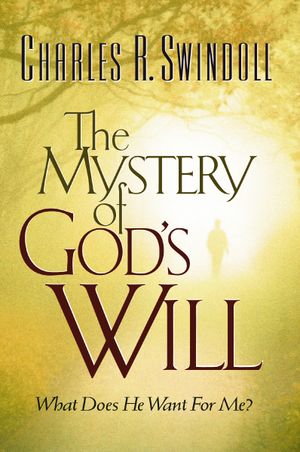 The Mystery of God’s Will