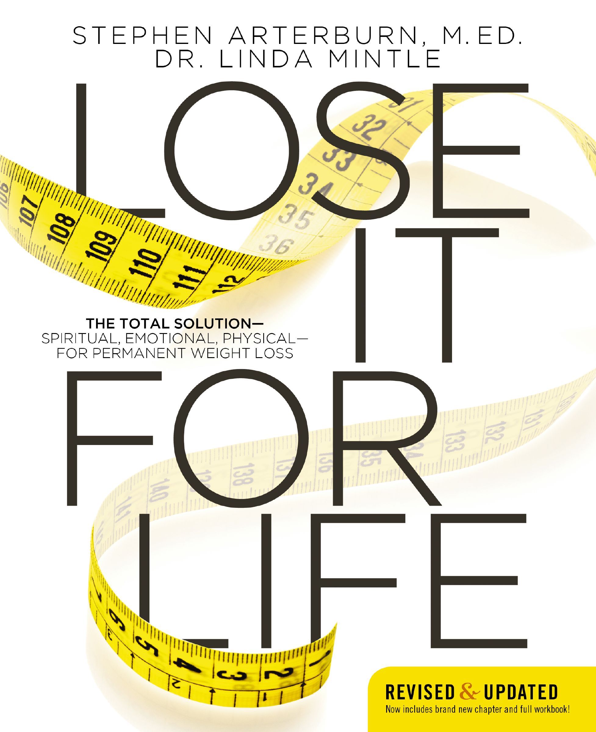 Lose It For Life, Paperback, Stephen Arterburn and Linda Mintle
