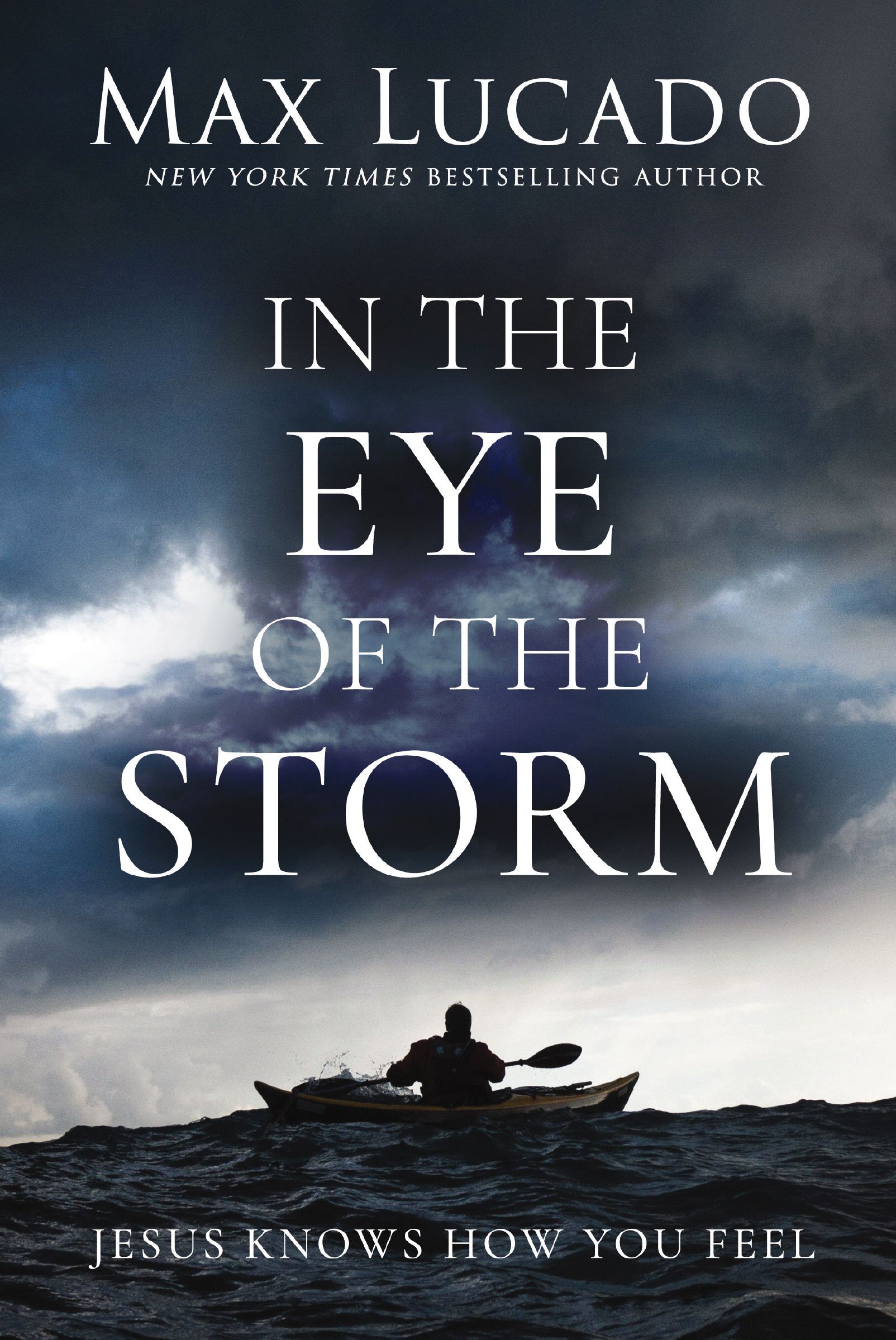 In The Eye Of The Storm, Paperback, Max Lucado
