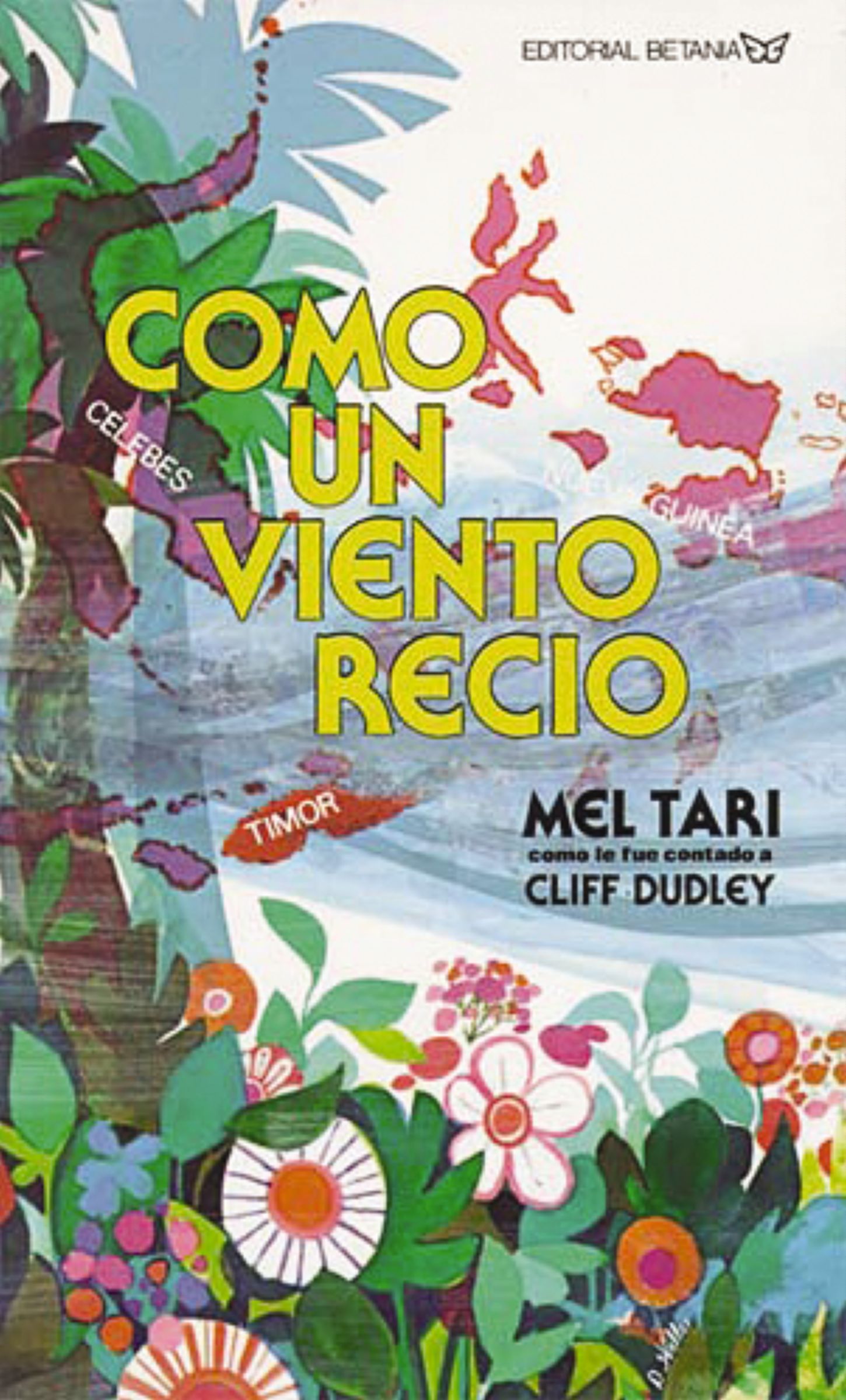 Como un viento recio, Paperback, Mel Tari