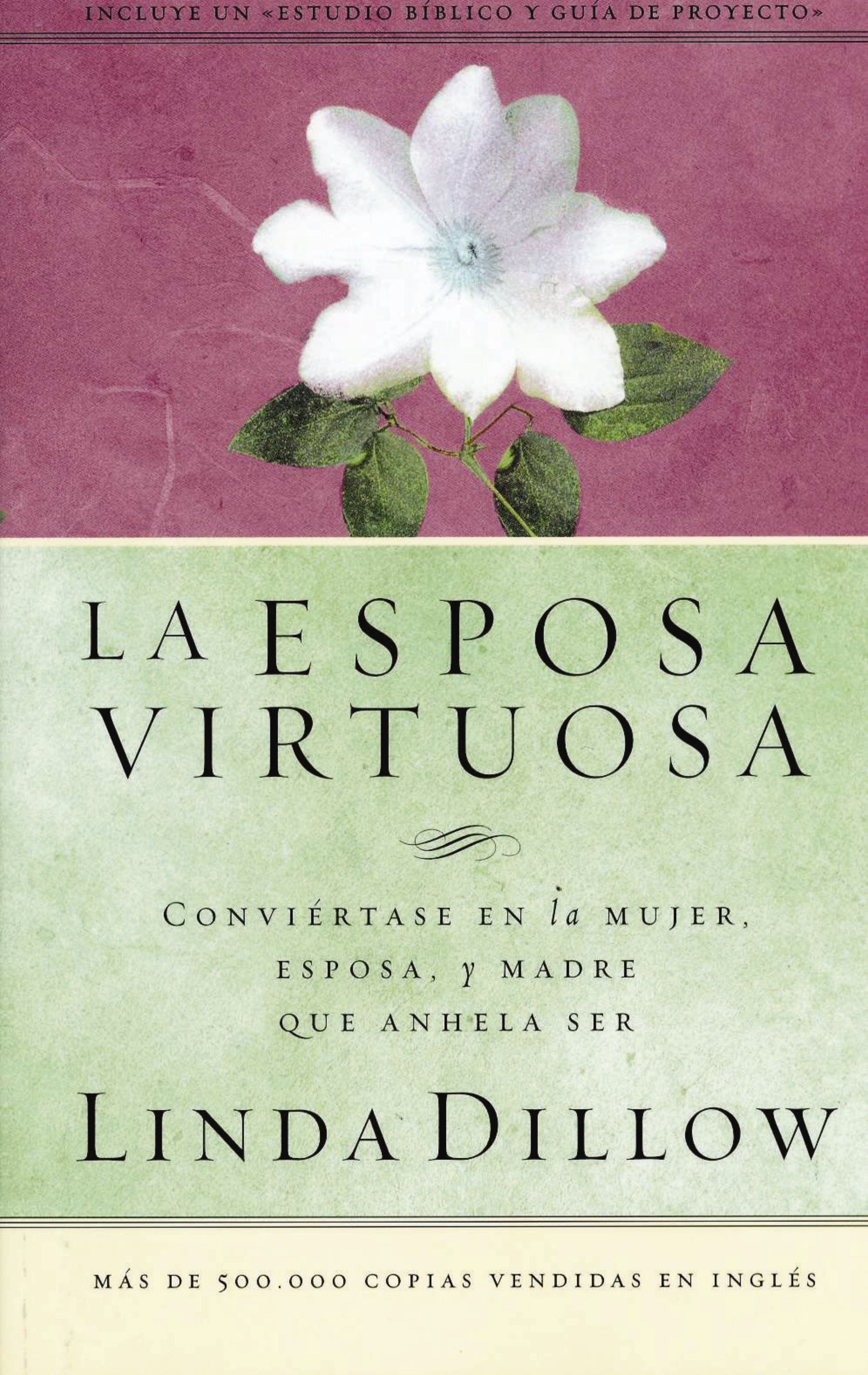 La esposa virtuosa, Paperback, Linda Dillow