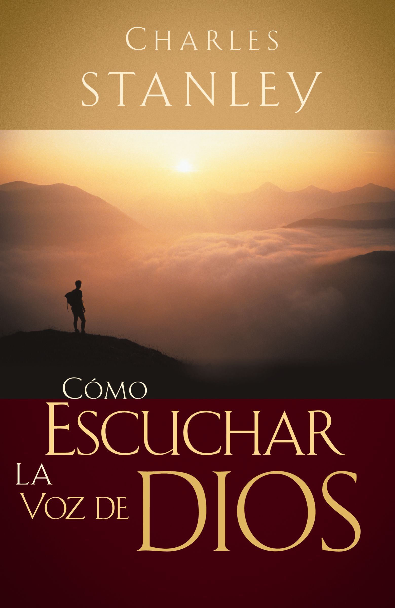 Cómo escuchar la voz de Dios, Paperback, Charles F. Stanley