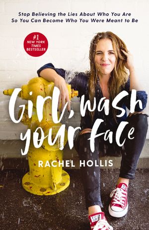 Girl, Wash Your Face Large Print