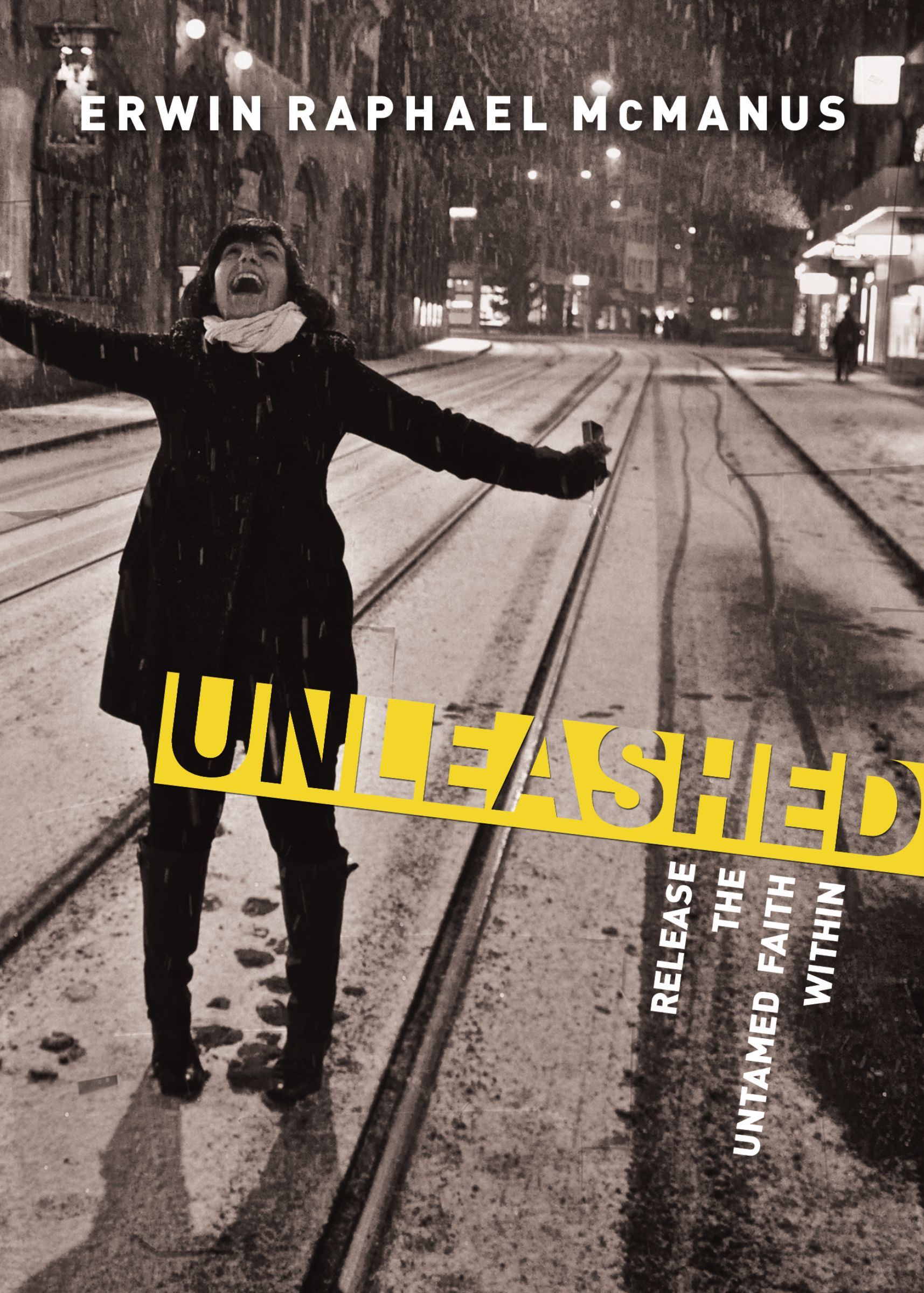 Unleashed, Paperback, Erwin Raphael McManus