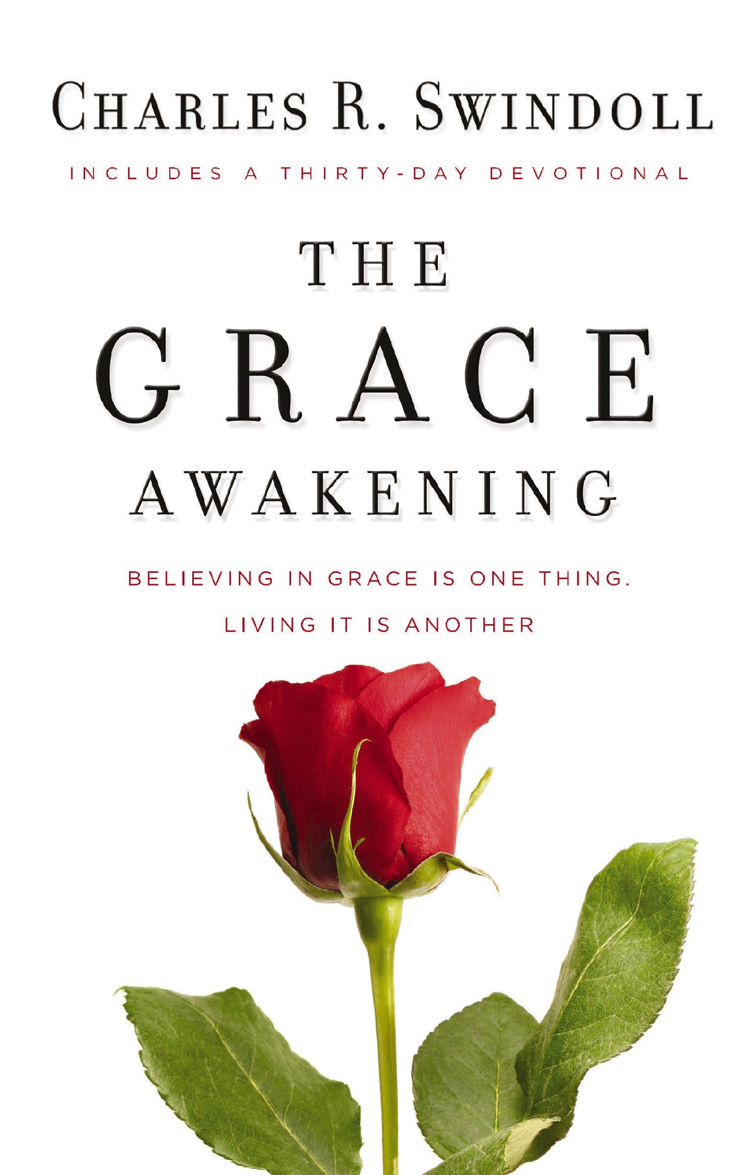 The Grace Awakening, Paperback, Charles Swindoll