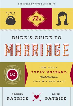 The Dude’s Guide to Marriage