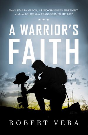 A Warrior’s Faith