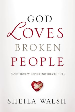 God Loves Broken People