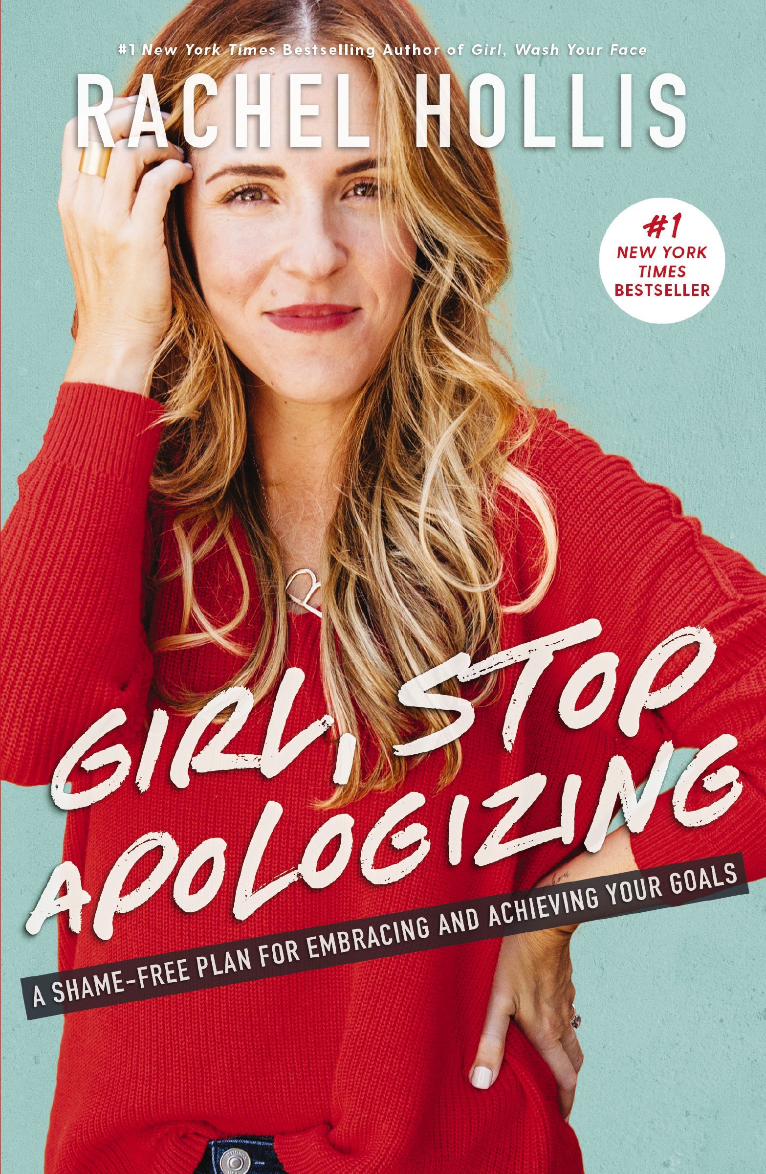 Book - Girl, Stop Apologizing - A Shame-Free Plan for Embracing and Achieving Your Goals