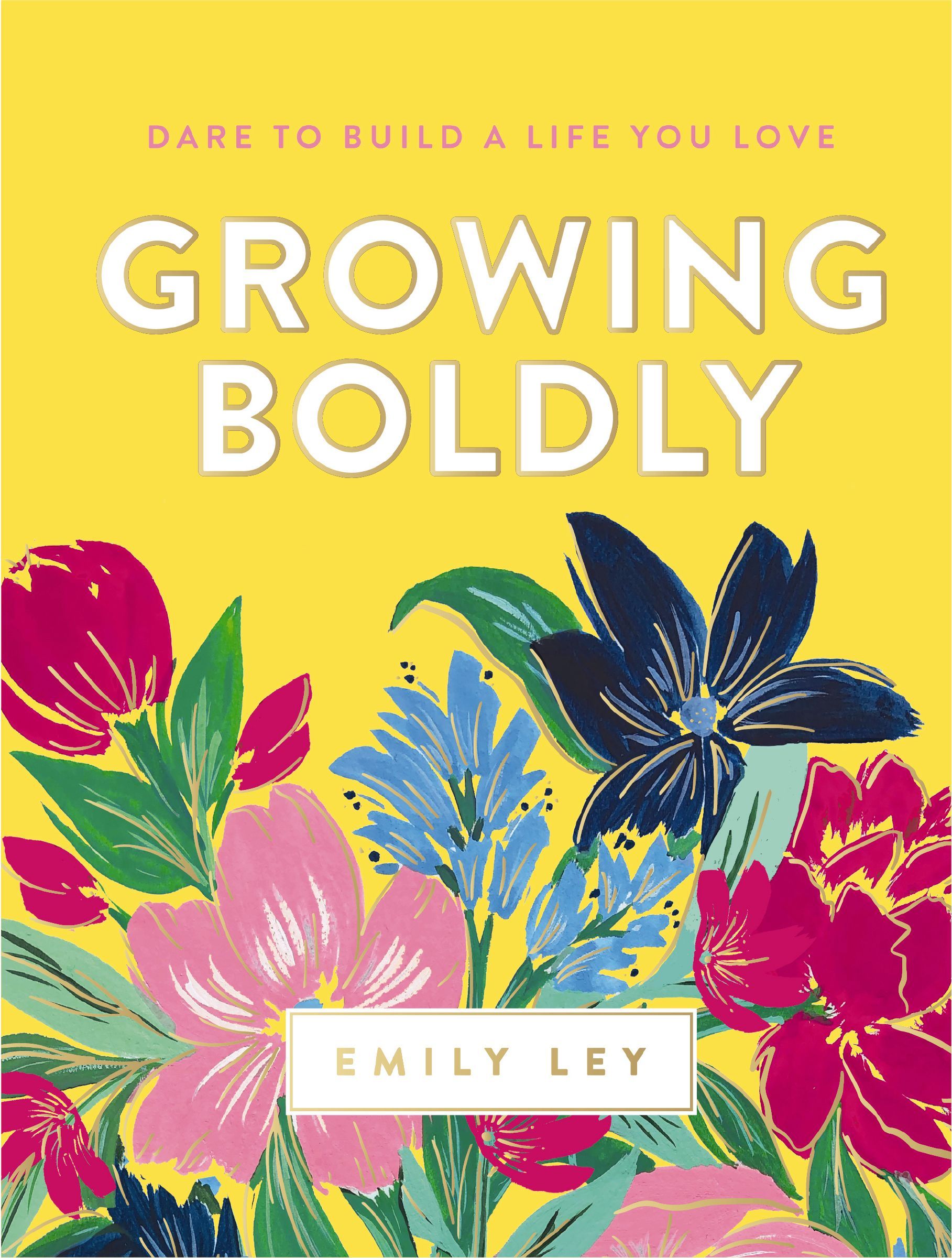 Growing Boldly, Hardback, Emily Ley