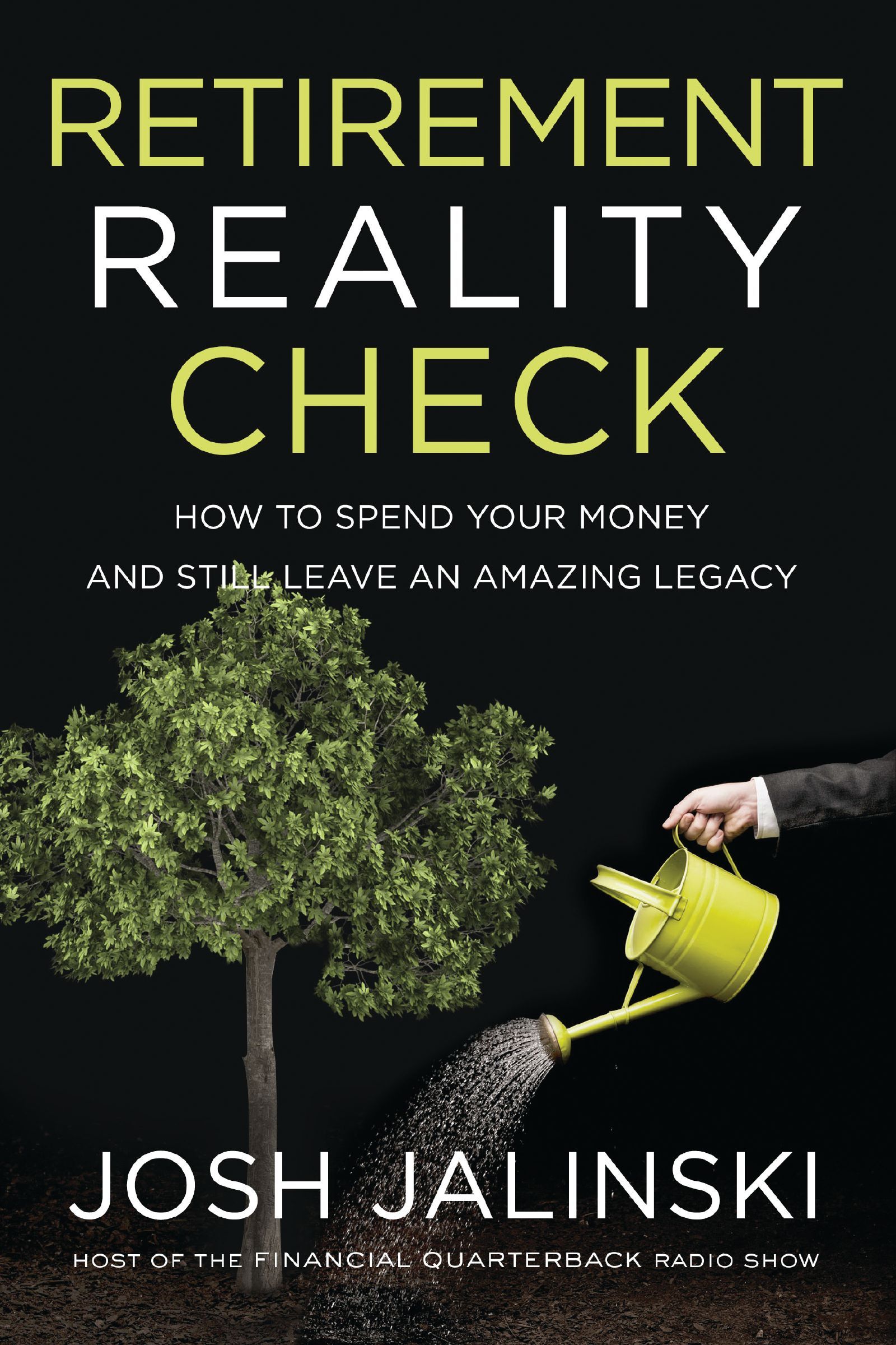 Book - Retirement Reality Check - How to Spend Your Money and Still Leave an Amazing Legacy