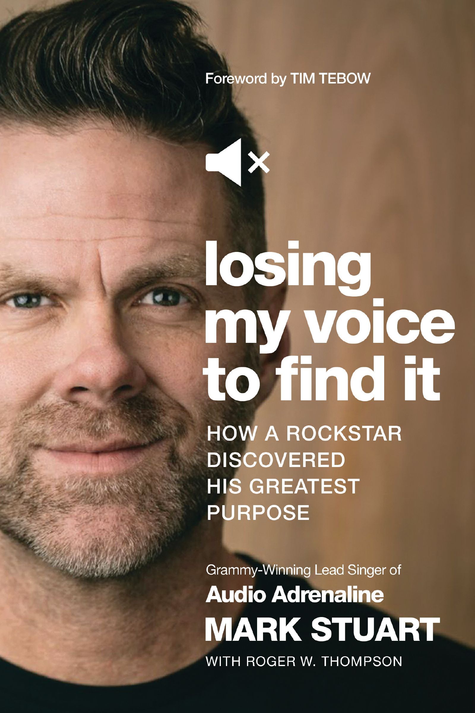 Losing My Voice to Find It, Paperback, Mark Stuart