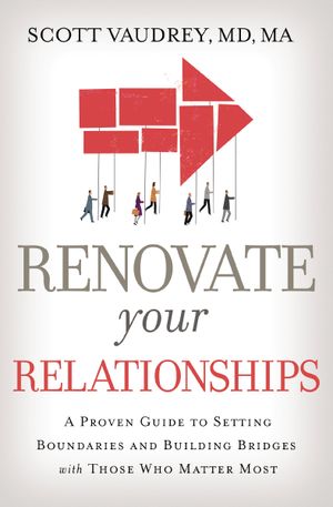 Renovate Your Relationships