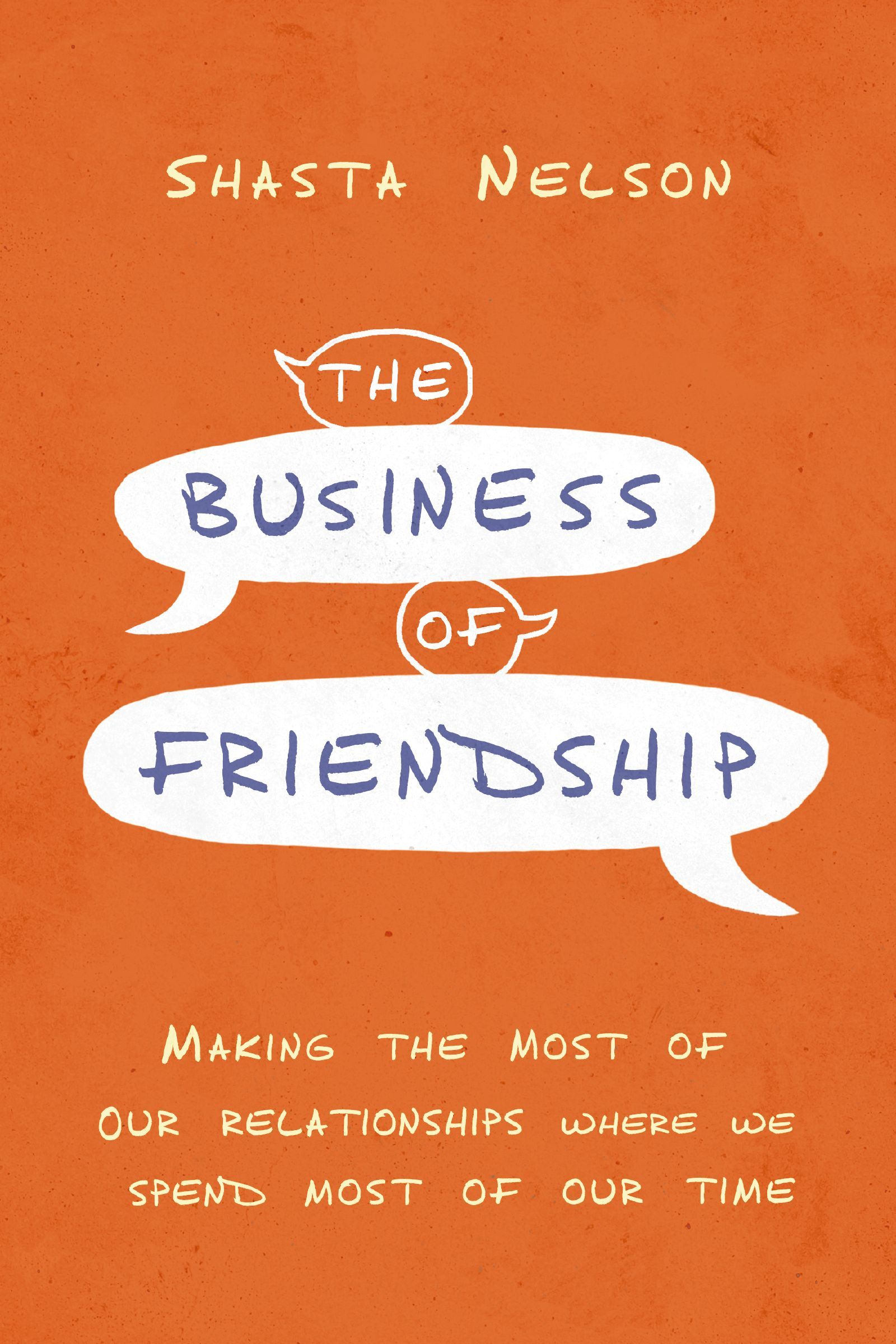 The Business of Friendship Book Cover