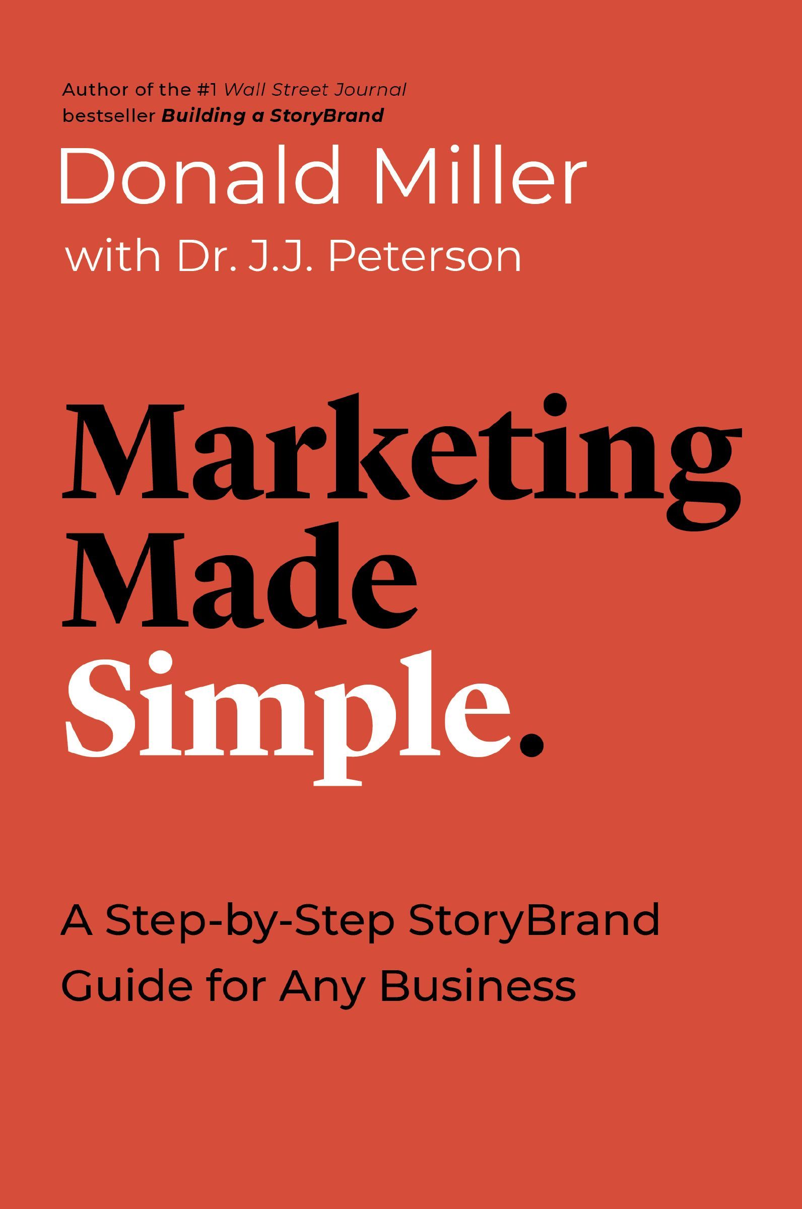 Book - Marketing Made Simple - A Step-by-Step StoryBrand Guide for Any Business