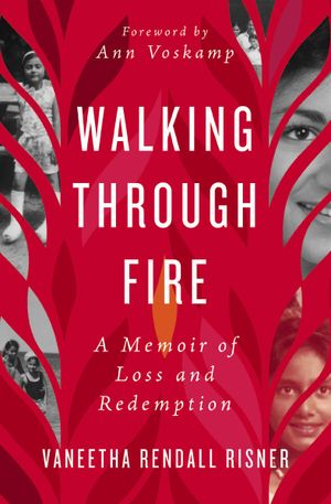 Walking Through Fire