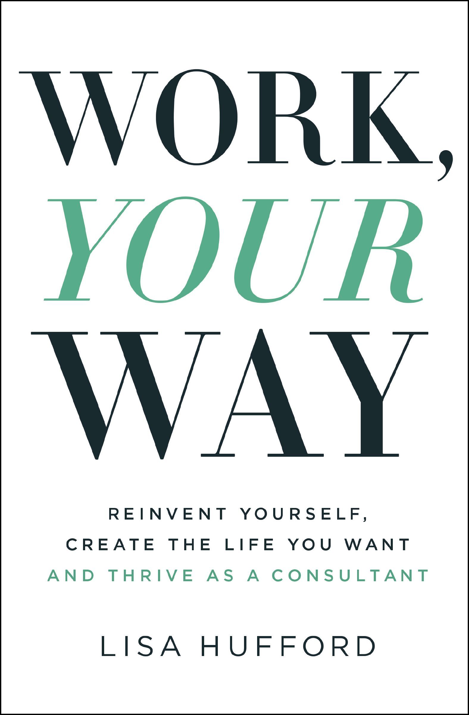 Work, Your Way Book Cover