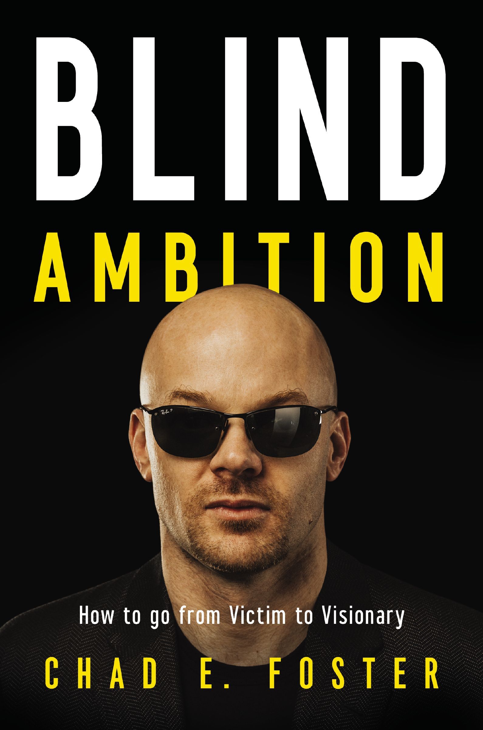Blind Ambition by Chad E. Foster - 9781400222643 - Image 4