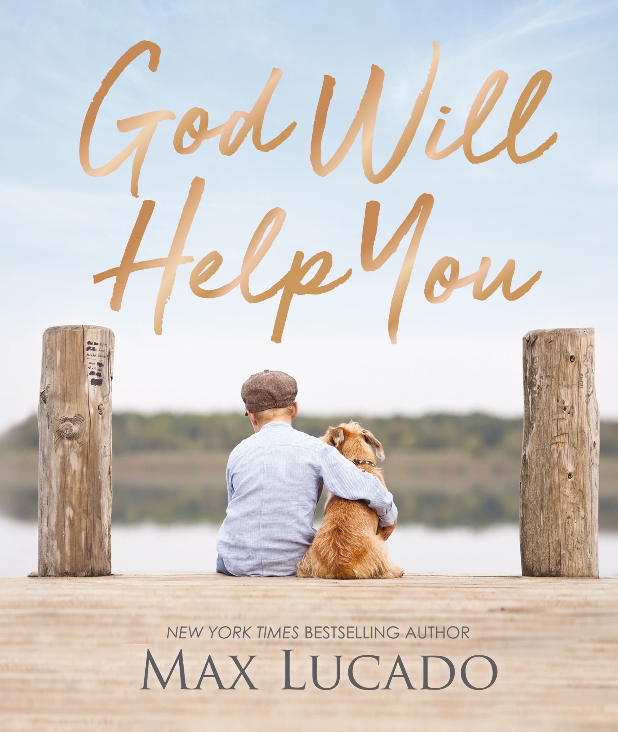 God Will Help You, Hardback, Max Lucado