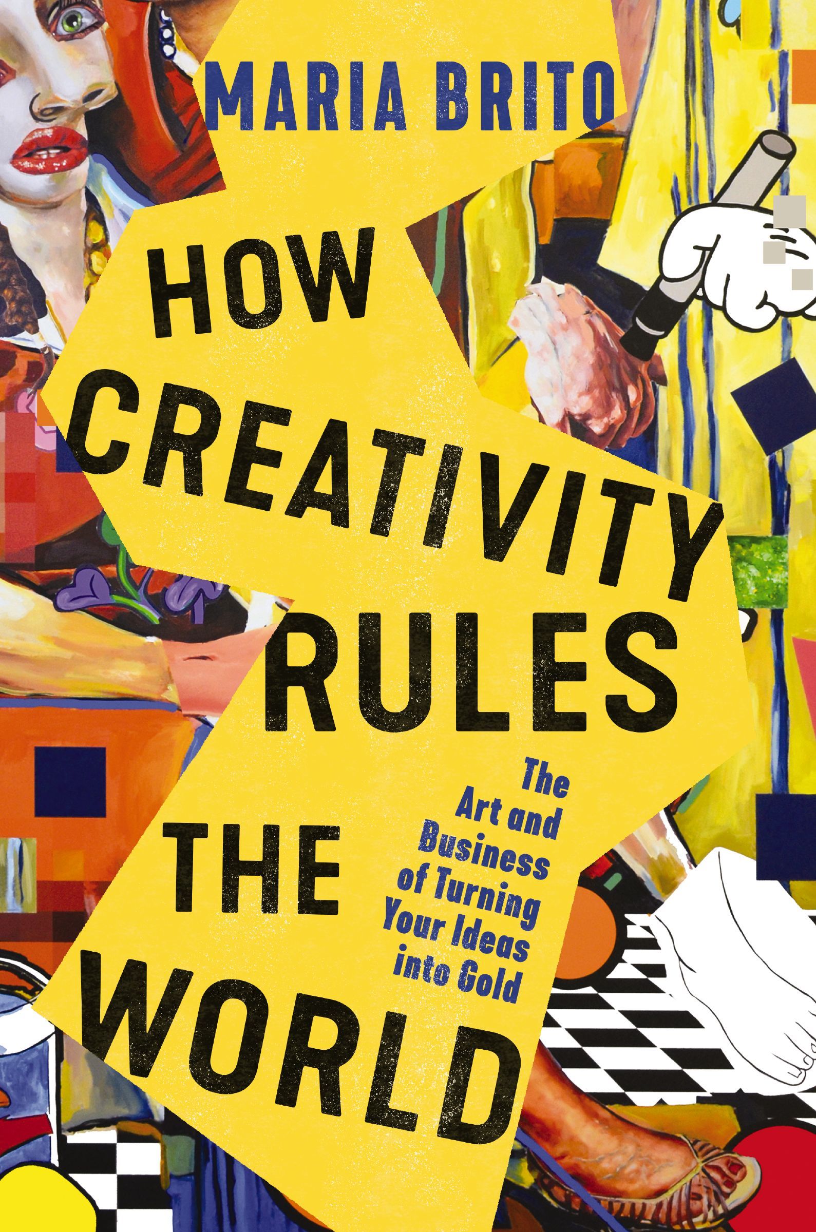 How Creativity Rules the World Book Cover