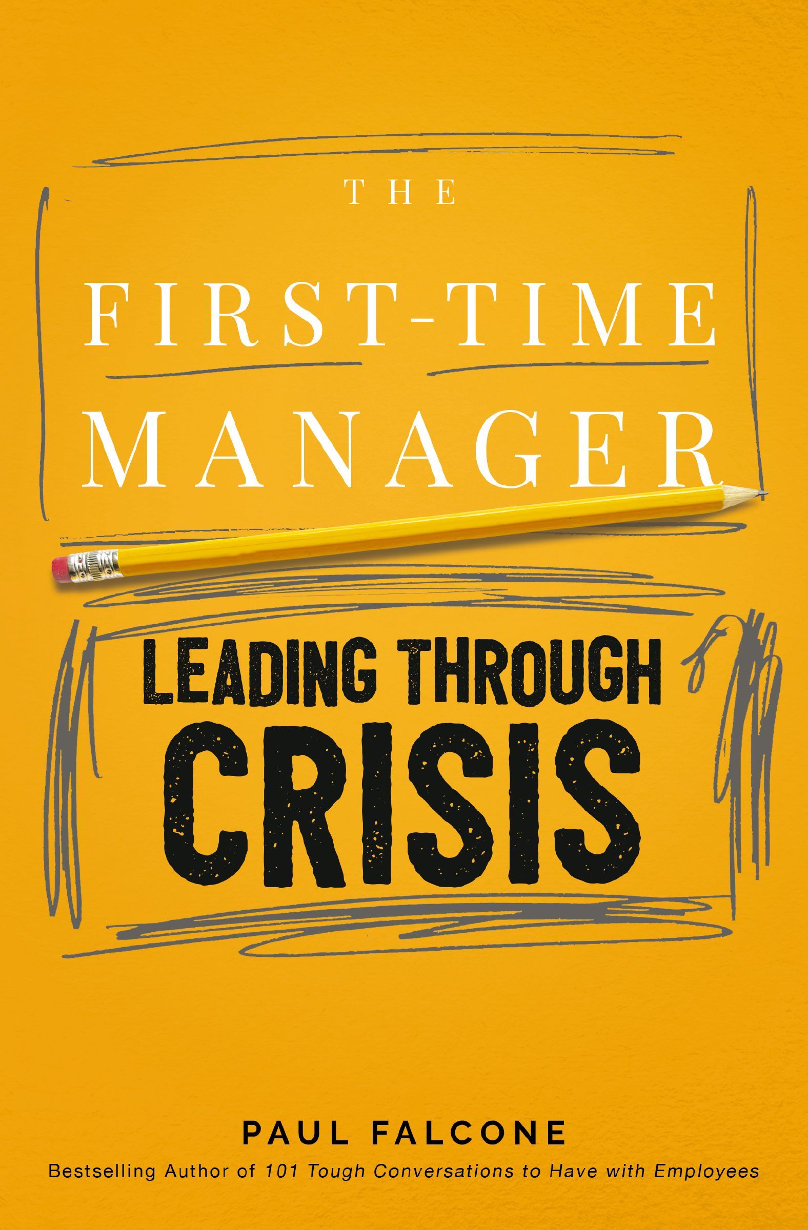 Book - The First-Time Manager: Leading Through Crisis - 