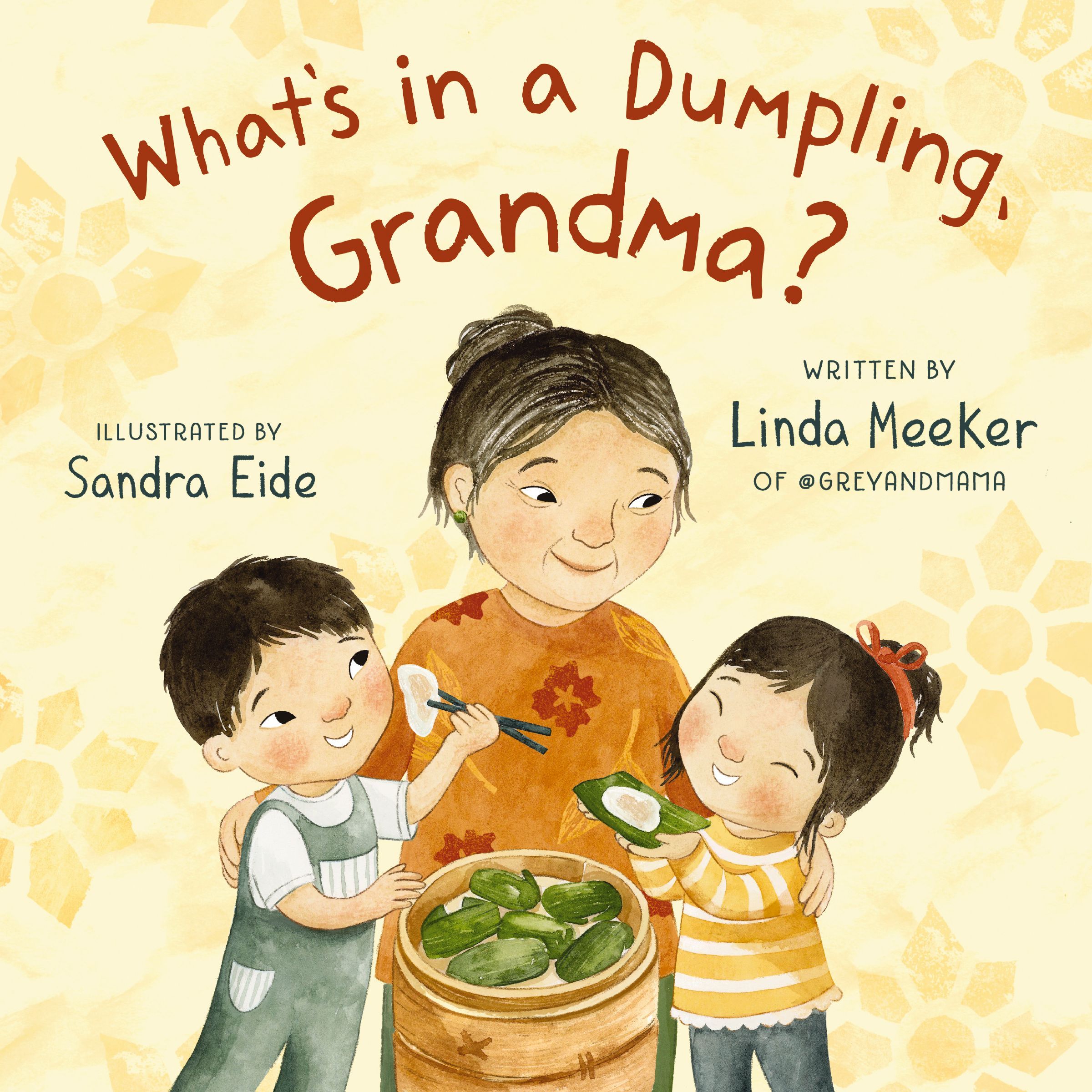 What's In A Dumpling, Grandma? Linda Meeker - Image 9