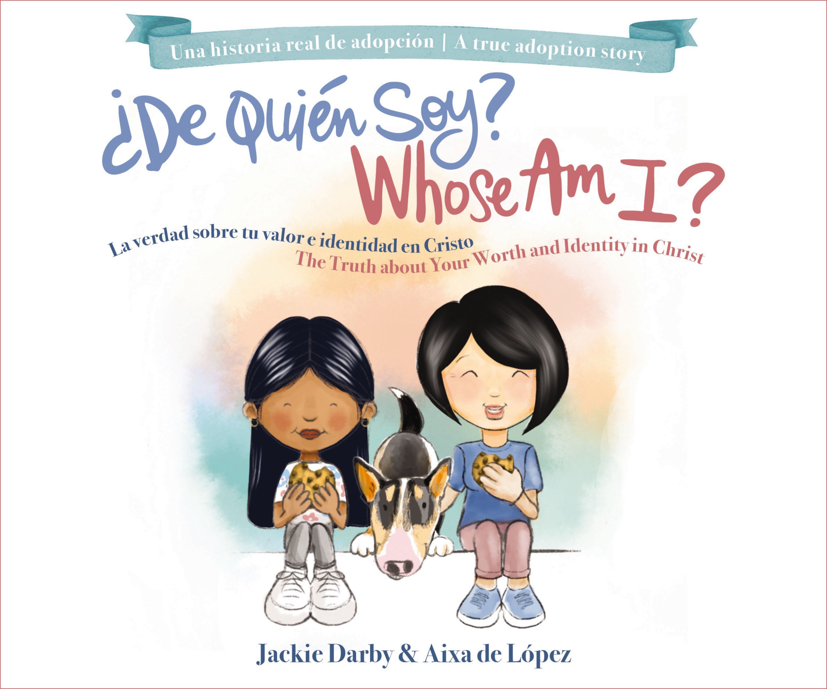 Whose Am I? (Bilingual) /¿De quién soy? (Bilingüe) Book Cover