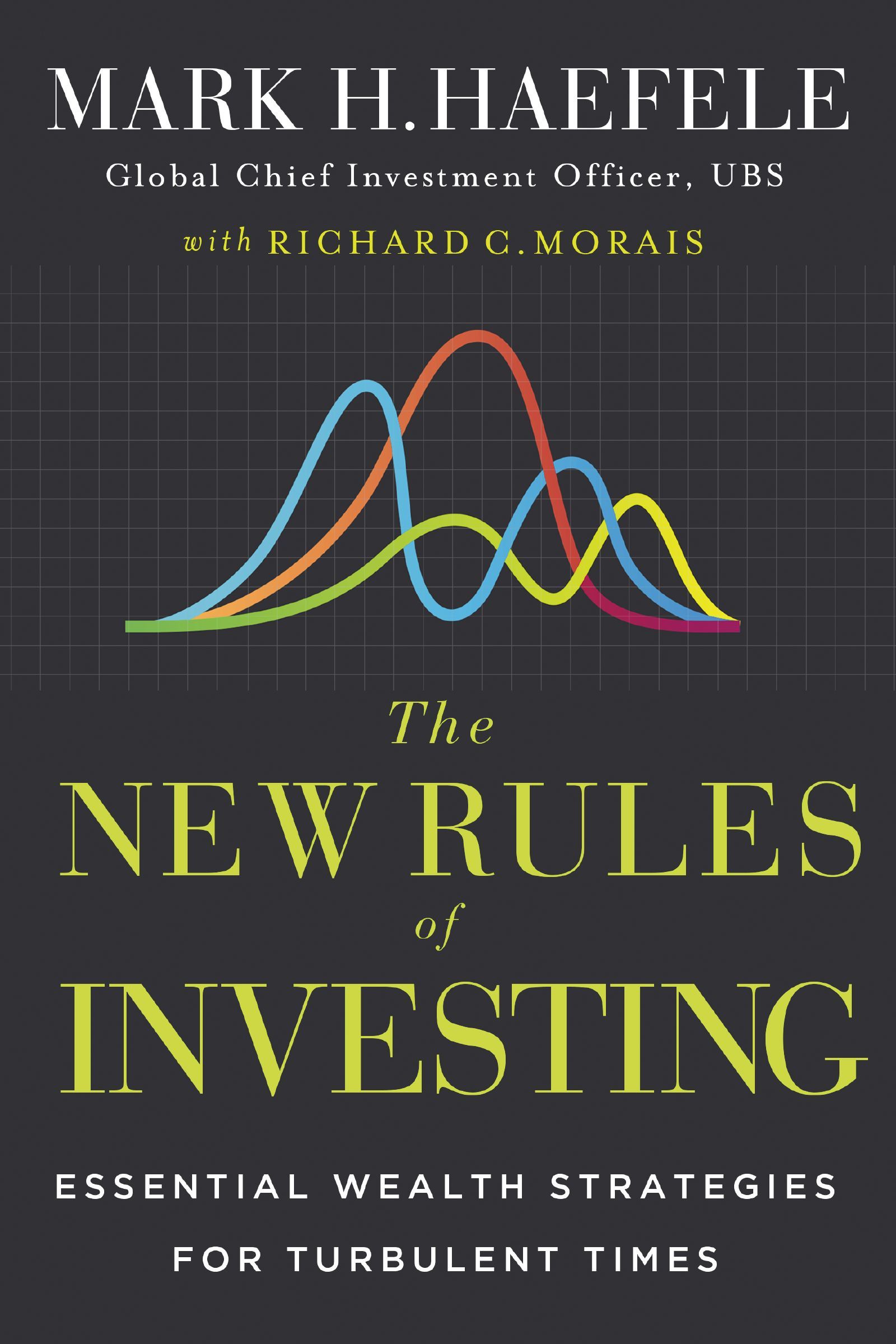 Book - The New Rules of Investing - Essential Wealth Strategies for Turbulent Times