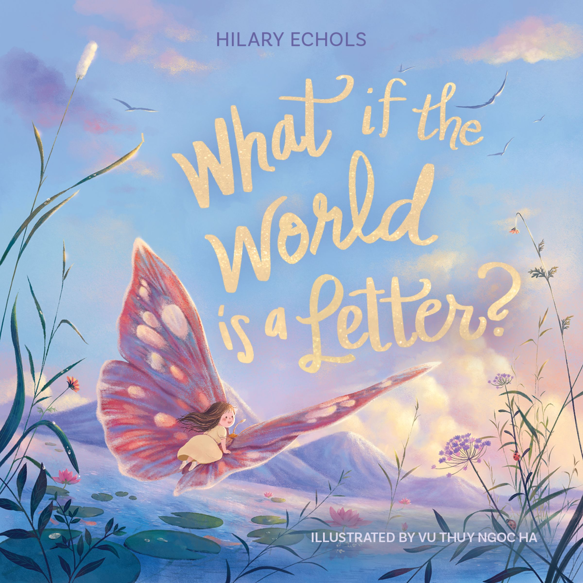Book Cover of 'What If the World Is a Letter?'