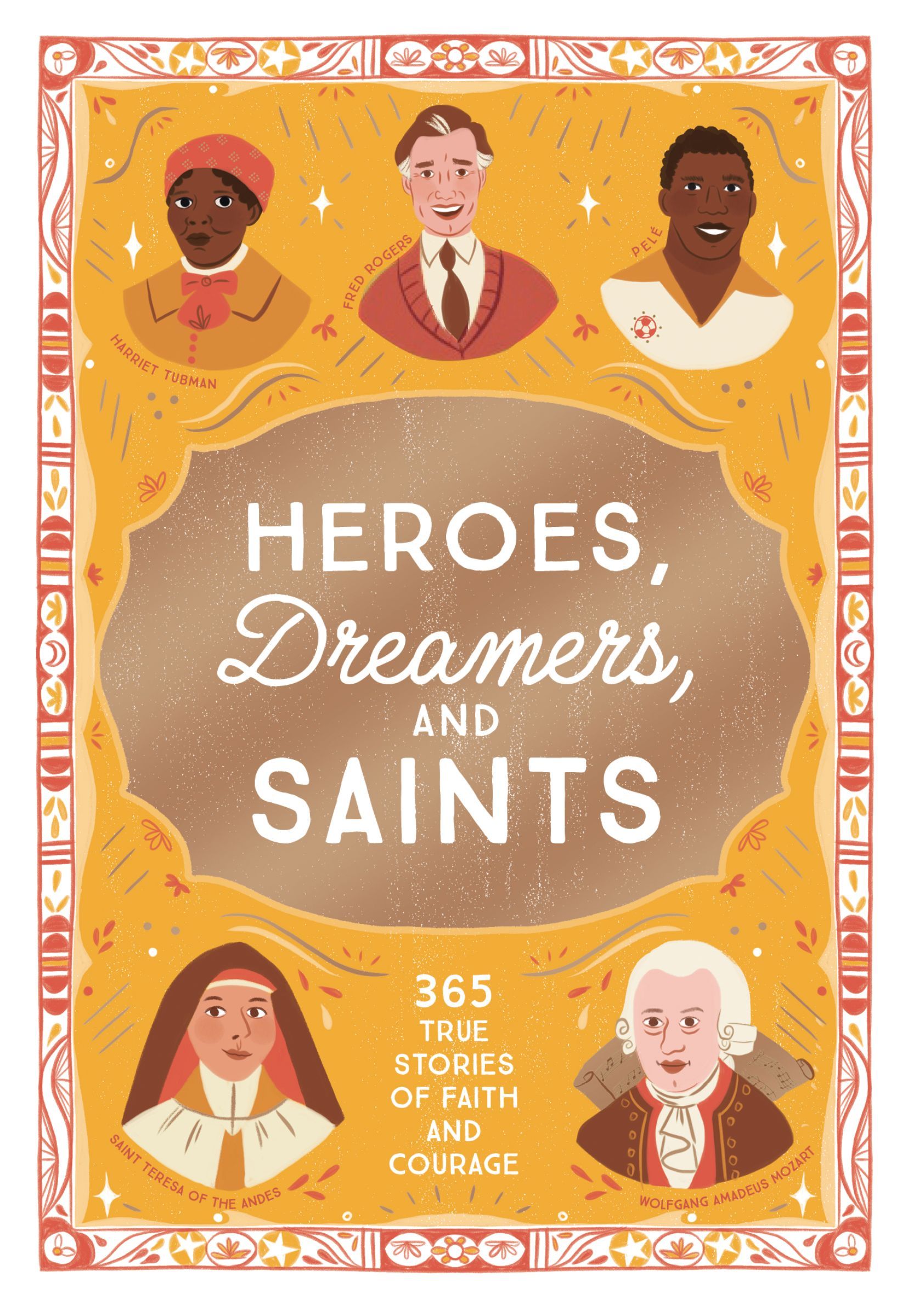 Book Cover of 'Heroes, Dreamers, and Saints'
