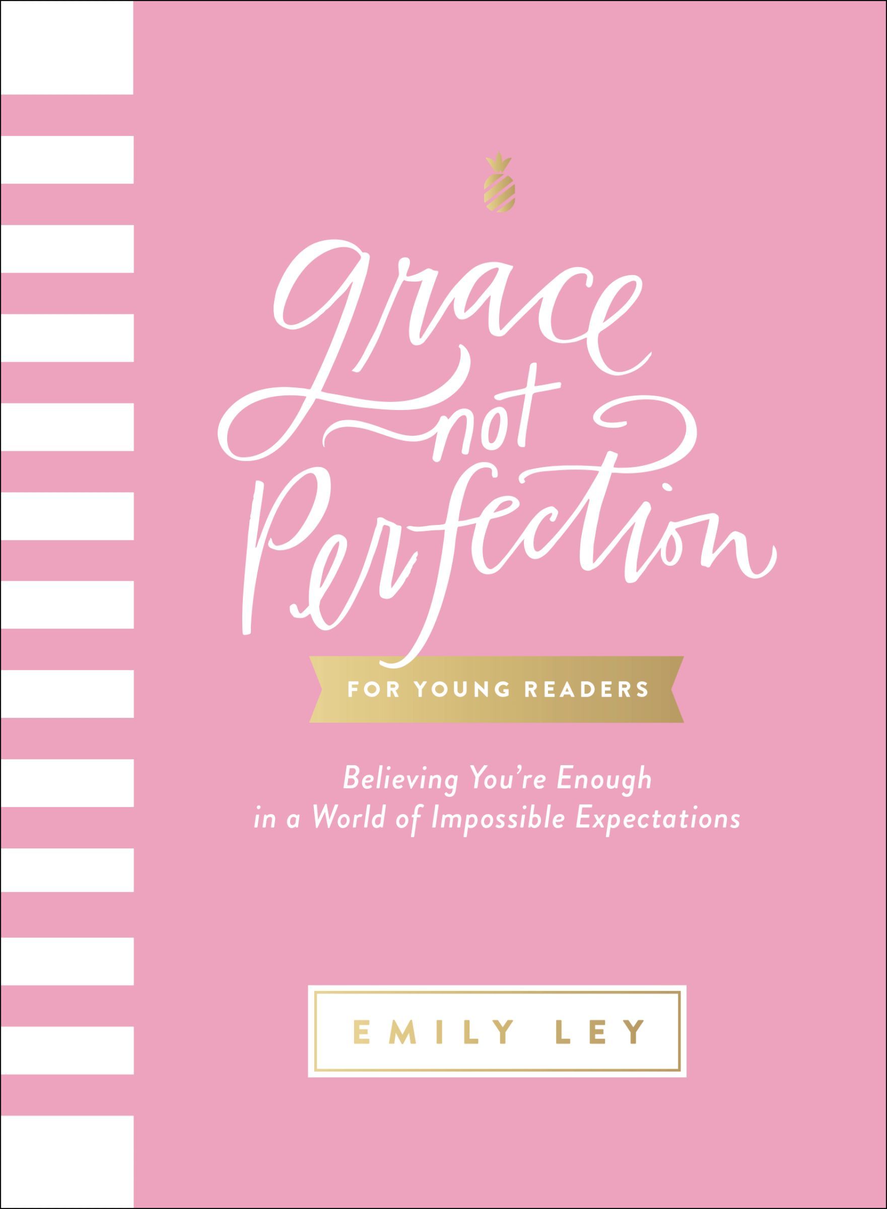 Grace, Not Perfection for Young Readers
