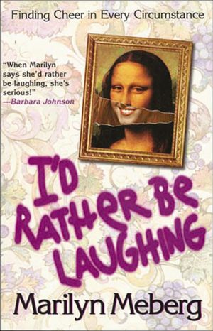I’d Rather Be Laughing