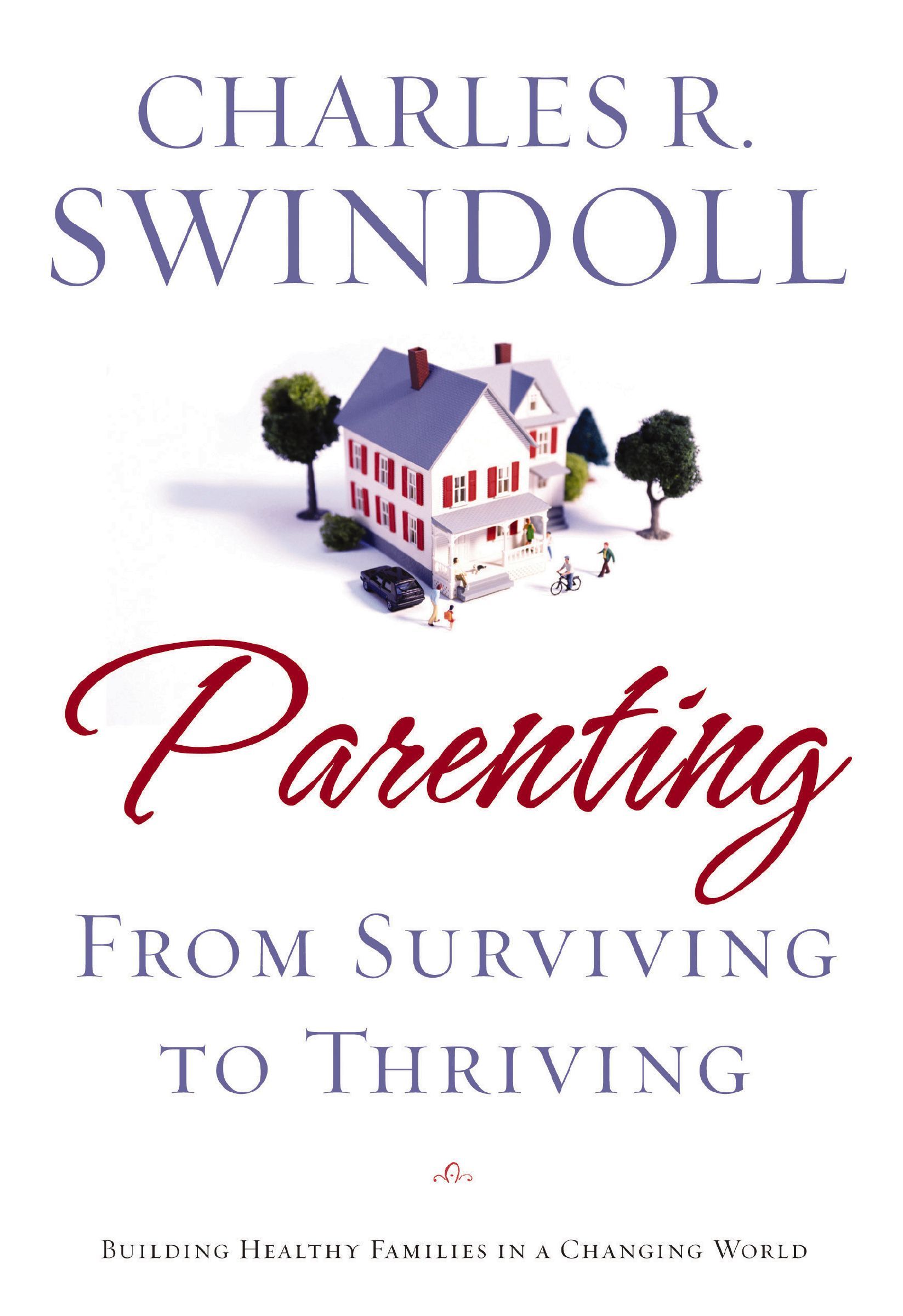 Parenting: From Surviving to Thriving By Charles Swindoll - Image 5