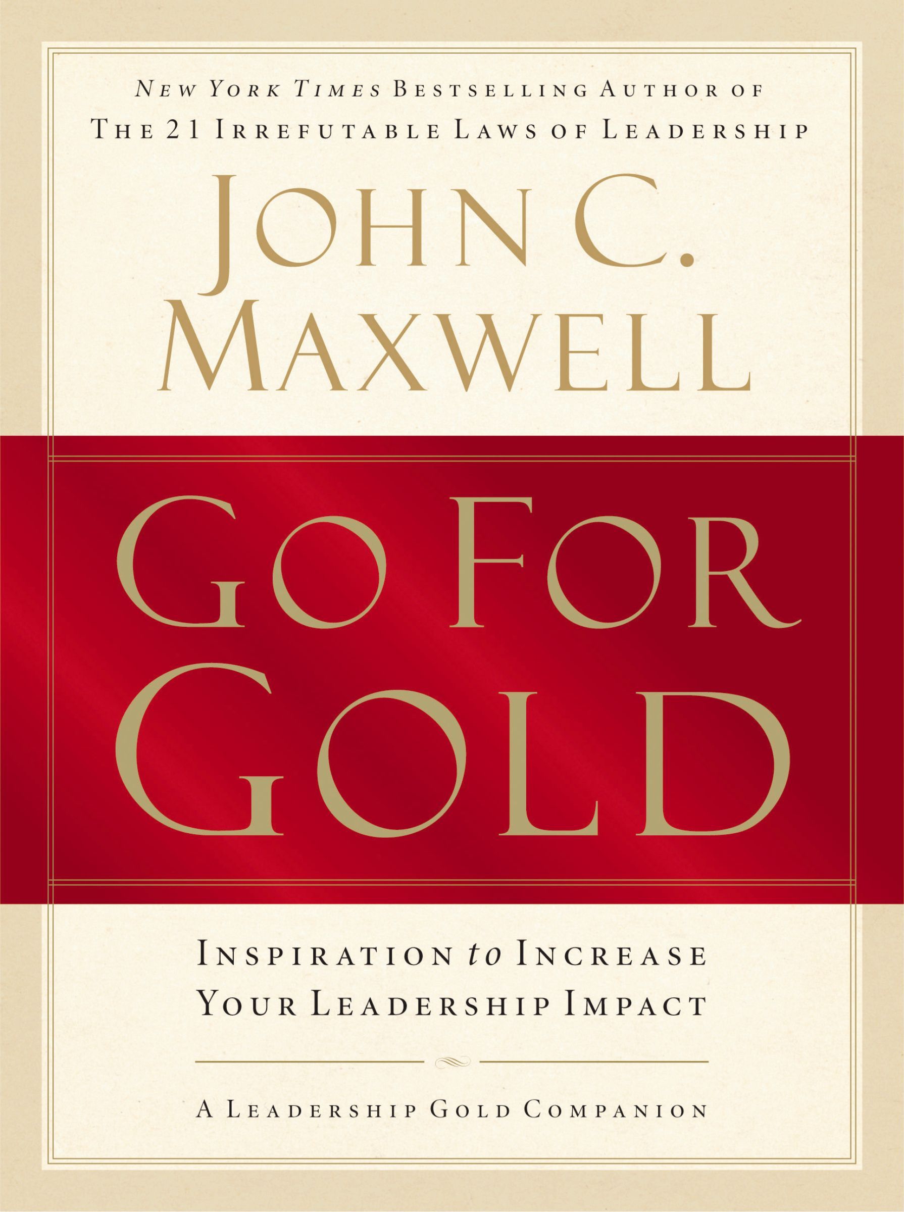 Go for Gold, Paperback, John Maxwell