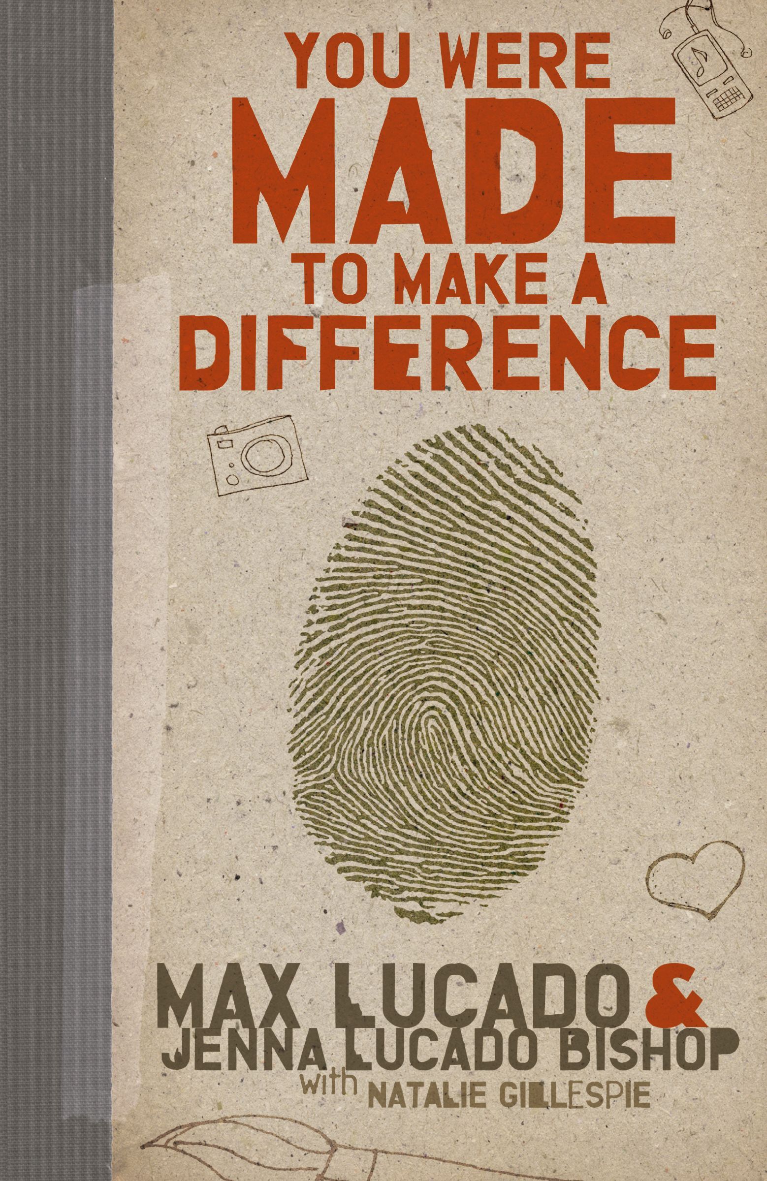 You Were Made To Make A Difference, Paperback, Max Lucado and Jenna Lucado Bishop