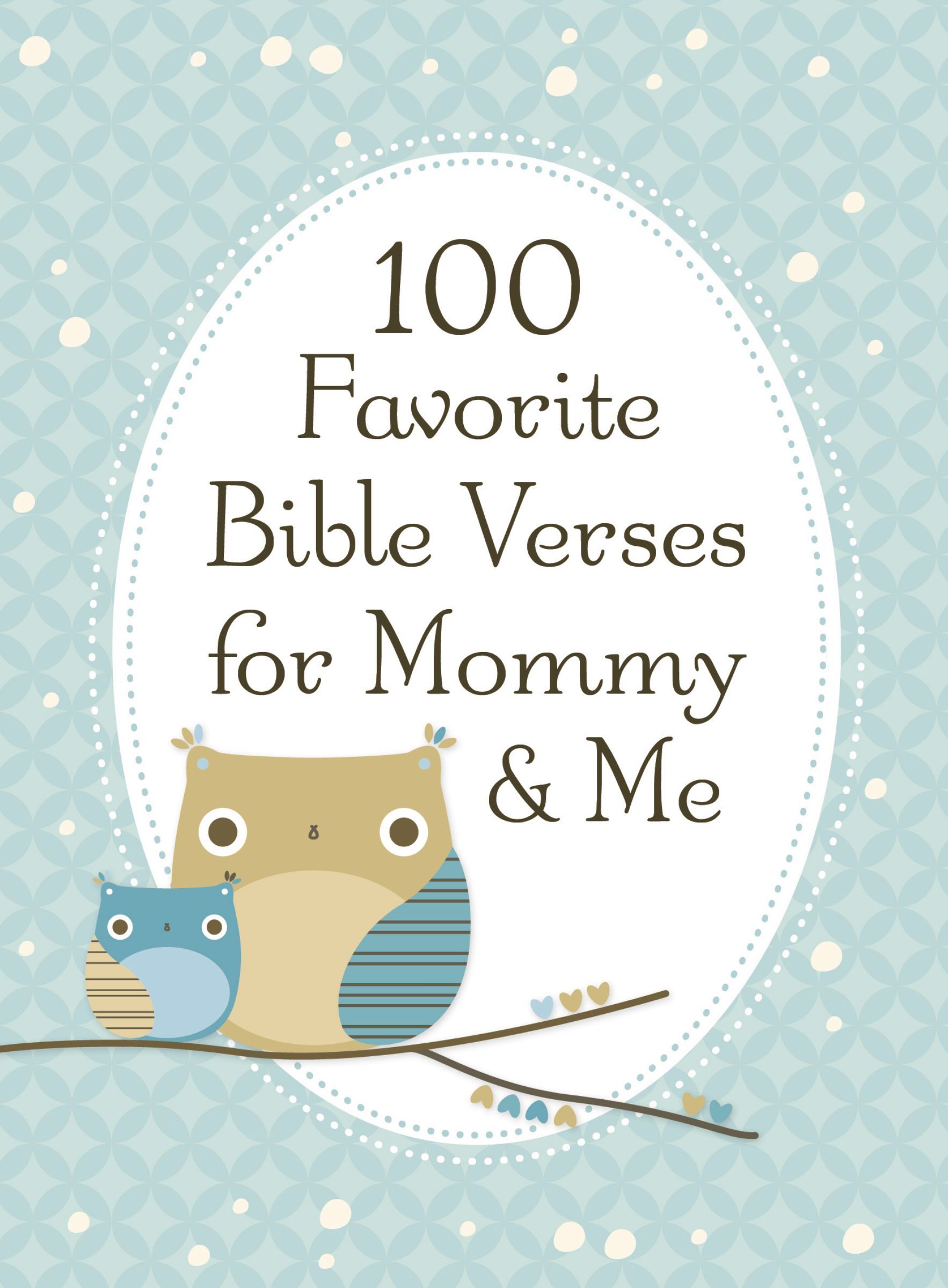 100 Favorite Bible Verses for Mommy and Me, Hardback, Jack Countryman