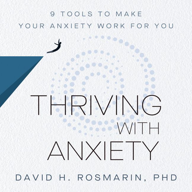 Thriving with Anxiety