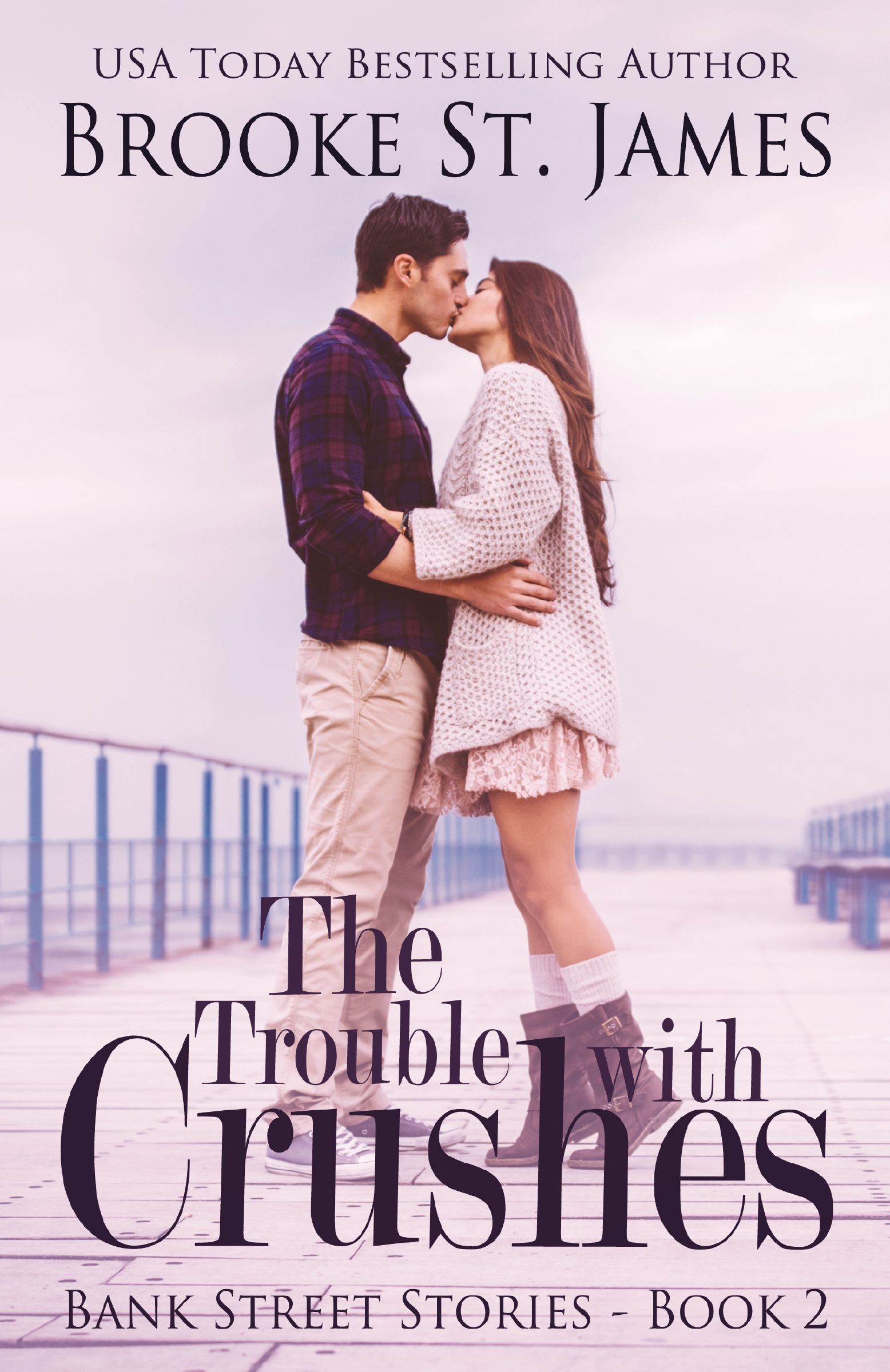 Trouble with Crushes, Paperback, Brooke St James