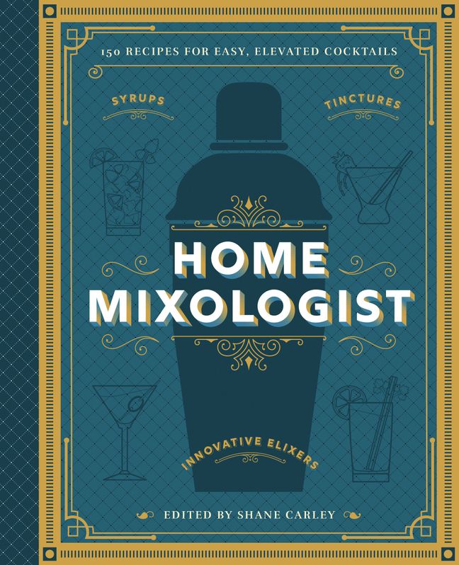 The Home Mixologist Book Cover